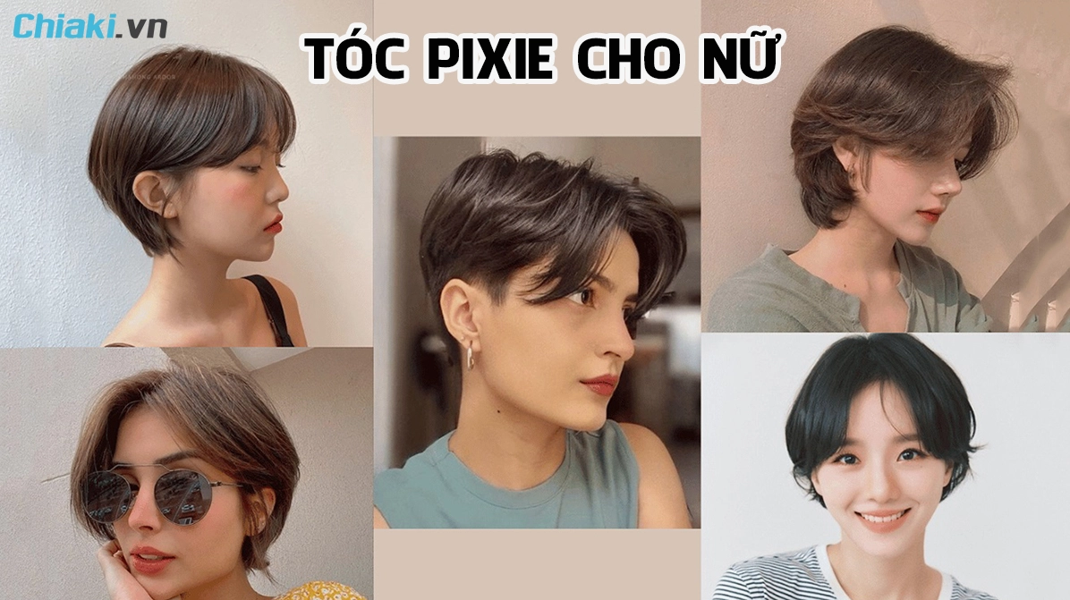 Khám phá 25+ kiểu tóc pixie nữ cực cá tính và sành điệu 2026