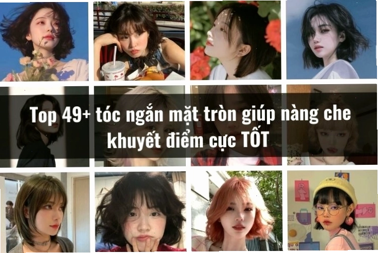 Những kiểu tóc ngắn mặt tròn beo che khuyết điểm hiệu quả
