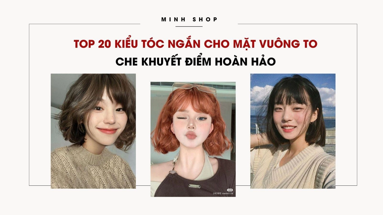 Top 15 kiểu tóc ngắn cho mặt vuông to giúp gương mặt thêm thon gọn